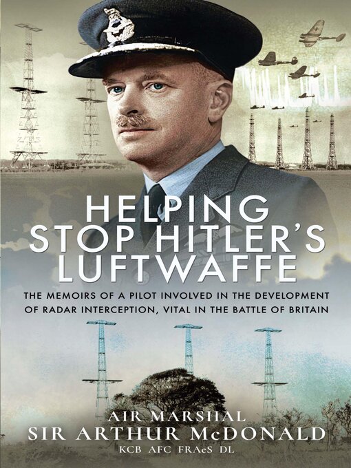 Title details for Helping Stop Hitler's Luftwaffe by Arthur McDonald - Available